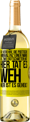 29,95 € Kostenloser Versand | Weißwein WHITE Ausgabe Ich verehre die poetische Ambivalenz einer Narbe, die zwei Botschaften hat: Hier tat es weh, hier ist es geheilt Gelbes Etikett. Anpassbares Etikett Junger Wein Ernte 2023 Verdejo