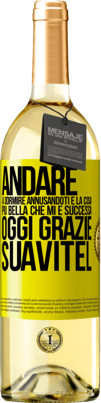 29,95 € Spedizione Gratuita | Vino bianco Edizione WHITE Andare a dormire annusandoti è la cosa più bella che mi è successa oggi. Grazie Suavitel Etichetta Gialla. Etichetta personalizzabile Vino giovane Raccogliere 2024 Verdejo