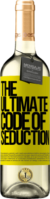 29,95 € Envoi gratuit | Vin blanc Édition WHITE The ultimate code of seduction Étiquette Jaune. Étiquette personnalisable Vin jeune Récolte 2025 Verdejo
