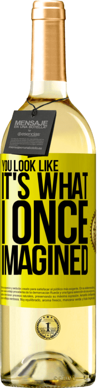29,95 € Free Shipping | White Wine WHITE Edition You look like it's what I once imagined Yellow Label. Customizable label Young wine Harvest 2025 Verdejo