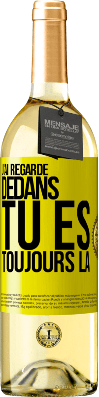 29,95 € Envoi gratuit | Vin blanc Édition WHITE J'ai regardé dedans. Tu es toujours là Étiquette Jaune. Étiquette personnalisable Vin jeune Récolte 2024 Verdejo