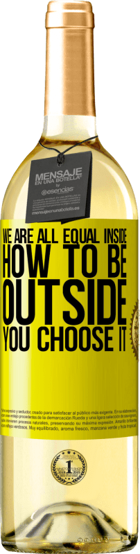 29,95 € Free Shipping | White Wine WHITE Edition We are all equal inside, how to be outside you choose it Yellow Label. Customizable label Young wine Harvest 2024 Verdejo