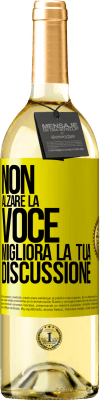 29,95 € Spedizione Gratuita | Vino bianco Edizione WHITE Non alzare la voce, migliora la tua discussione Etichetta Gialla. Etichetta personalizzabile Vino giovane Raccogliere 2024 Verdejo