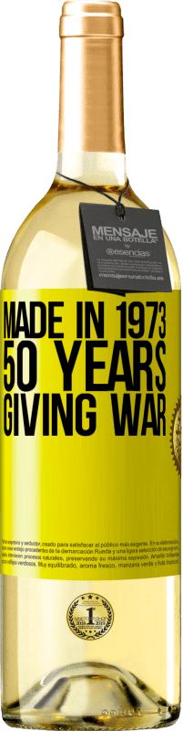 29,95 € Бесплатная доставка | Белое вино Издание WHITE Сделано в 1973 году. 50 лет войны Желтая этикетка. Настраиваемая этикетка Молодое вино Урожай 2023 Verdejo