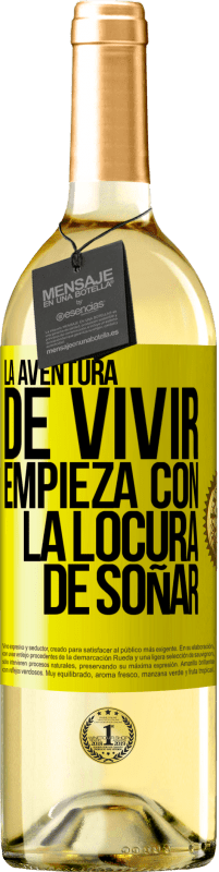 29,95 € Envío gratis | Vino Blanco Edición WHITE La aventura de vivir, empieza con la locura de soñar Etiqueta Amarilla. Etiqueta personalizable Vino joven Cosecha 2025 Verdejo
