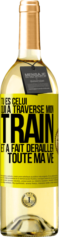 29,95 € Envoi gratuit | Vin blanc Édition WHITE Tu es celui qui a traversé mon train et a fait dérailler toute ma vie Étiquette Jaune. Étiquette personnalisable Vin jeune Récolte 2024 Verdejo