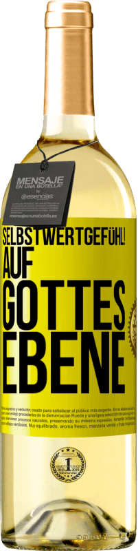 29,95 € Kostenloser Versand | Weißwein WHITE Ausgabe Selbstwertgefühl! Auf Gottes Ebene Gelbes Etikett. Anpassbares Etikett Junger Wein Ernte 2024 Verdejo