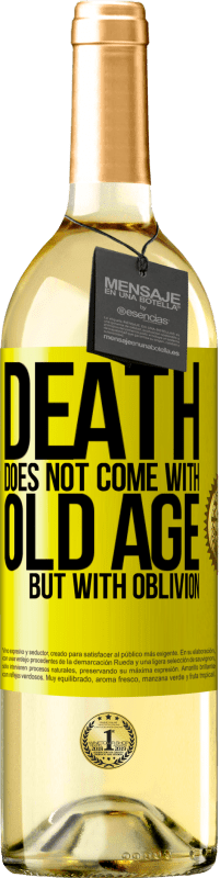 29,95 € Free Shipping | White Wine WHITE Edition Death does not come with old age, but with oblivion Yellow Label. Customizable label Young wine Harvest 2024 Verdejo