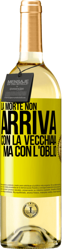 29,95 € Spedizione Gratuita | Vino bianco Edizione WHITE La morte non arriva con la vecchiaia, ma con l'oblio Etichetta Gialla. Etichetta personalizzabile Vino giovane Raccogliere 2024 Verdejo