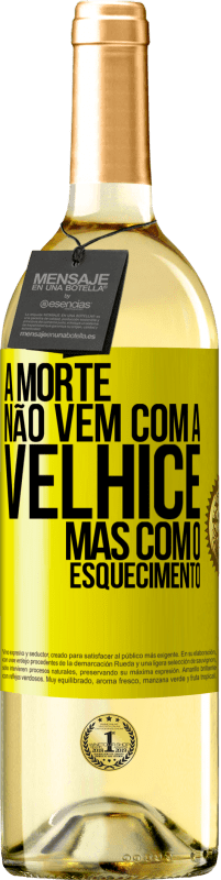 29,95 € Envio grátis | Vinho branco Edição WHITE A morte não vem com a velhice, mas com o esquecimento Etiqueta Amarela. Etiqueta personalizável Vinho jovem Colheita 2024 Verdejo