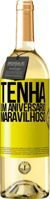 29,95 € Envio grátis | Vinho branco Edição WHITE Tenha um aniversário maravilhoso Etiqueta Amarela. Etiqueta personalizável Vinho jovem Colheita 2024 Verdejo