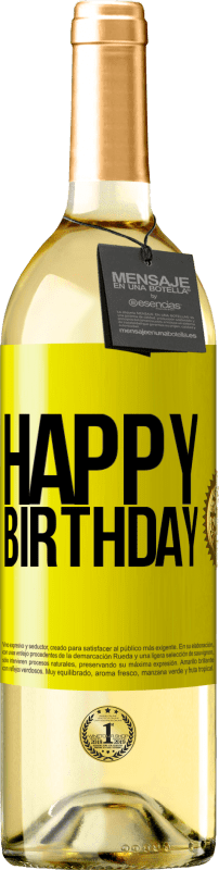 29,95 € Free Shipping | White Wine WHITE Edition Happy birthday Yellow Label. Customizable label Young wine Harvest 2023 Verdejo