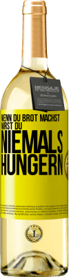 29,95 € Kostenloser Versand | Weißwein WHITE Ausgabe Wenn du Brot machst, wirst du niemals hungern Gelbes Etikett. Anpassbares Etikett Junger Wein Ernte 2023 Verdejo