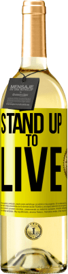 29,95 € Free Shipping | White Wine WHITE Edition Stand up to live Yellow Label. Customizable label Young wine Harvest 2024 Verdejo
