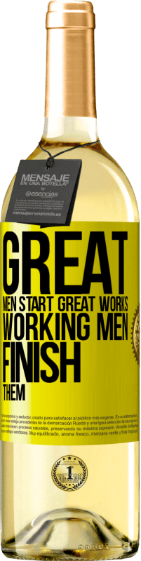 29,95 € Free Shipping | White Wine WHITE Edition Great men start great works. Working men finish them Yellow Label. Customizable label Young wine Harvest 2023 Verdejo