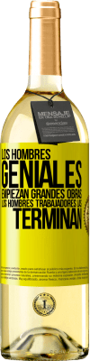 29,95 € Envío gratis | Vino Blanco Edición WHITE Los hombres geniales empiezan grandes obras. Los hombres trabajadores las terminan Etiqueta Amarilla. Etiqueta personalizable Vino joven Cosecha 2024 Verdejo