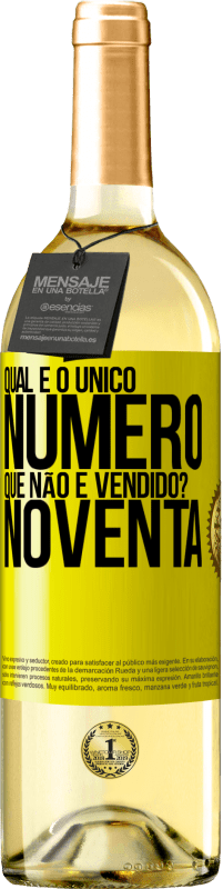 29,95 € Envio grátis | Vinho branco Edição WHITE Qual é o único número que não é vendido? Noventa Etiqueta Amarela. Etiqueta personalizável Vinho jovem Colheita 2025 Verdejo