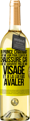 29,95 € Envoi gratuit | Vin blanc Édition WHITE Un prince charmant vient me voir pour essayer une chaussure car il ne se souvient pas de mon visage et je la lui fais avaler Étiquette Jaune. Étiquette personnalisable Vin jeune Récolte 2023 Verdejo