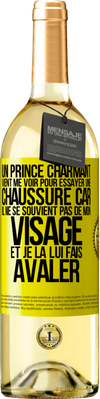 29,95 € Envoi gratuit | Vin blanc Édition WHITE Un prince charmant vient me voir pour essayer une chaussure car il ne se souvient pas de mon visage et je la lui fais avaler Étiquette Jaune. Étiquette personnalisable Vin jeune Récolte 2023 Verdejo