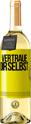 29,95 € Kostenloser Versand | Weißwein WHITE Ausgabe Vertraue dir selbst Gelbes Etikett. Anpassbares Etikett Junger Wein Ernte 2023 Verdejo