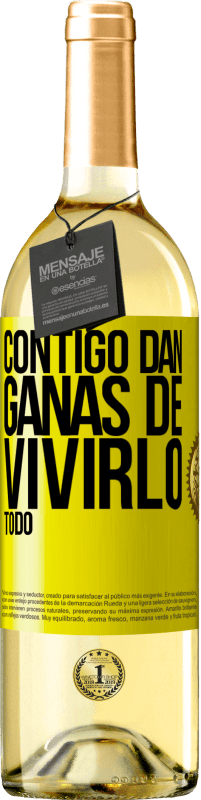 29,95 € Envío gratis | Vino Blanco Edición WHITE Contigo dan ganas de vivirlo todo Etiqueta Amarilla. Etiqueta personalizable Vino joven Cosecha 2024 Verdejo