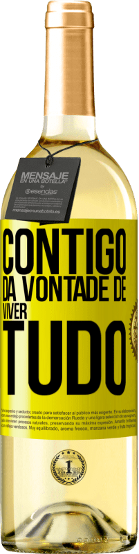 29,95 € Envio grátis | Vinho branco Edição WHITE Contigo dá vontade de viver tudo Etiqueta Amarela. Etiqueta personalizável Vinho jovem Colheita 2024 Verdejo