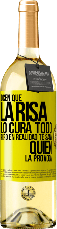 29,95 € Envío gratis | Vino Blanco Edición WHITE Dicen que la risa lo cura todo, pero en realidad te sana quien la provoca Etiqueta Amarilla. Etiqueta personalizable Vino joven Cosecha 2025 Verdejo