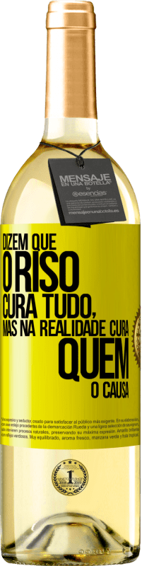 29,95 € Envio grátis | Vinho branco Edição WHITE Dizem que o riso cura tudo, mas na realidade cura quem o causa Etiqueta Amarela. Etiqueta personalizável Vinho jovem Colheita 2024 Verdejo