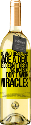 29,95 € 送料無料 | 白ワイン WHITEエディション 神とデザイナーは取引をしました：彼はデザインせず、デザイナーは奇跡を起こさない 黄色のラベル. カスタマイズ可能なラベル 若いワイン 収穫 2025 Verdejo