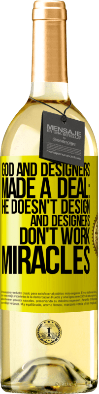 29,95 € Free Shipping | White Wine WHITE Edition God and Designers Made a Deal: He Doesn't Design and Designers Don't Work Miracles Yellow Label. Customizable label Young wine Harvest 2023 Verdejo