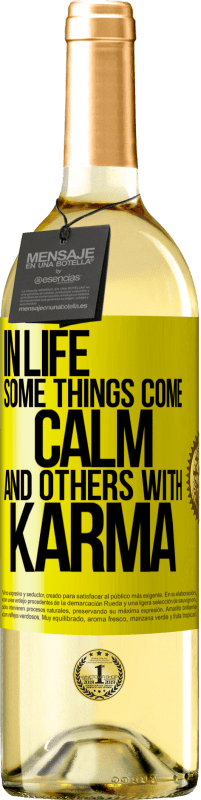 29,95 € 免费送货 | 白葡萄酒 WHITE版 生活中有些事情变得平静而另一些因果报应 黄色标签. 可自定义的标签 青年酒 收成 2025 Verdejo