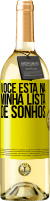 29,95 € Envio grátis | Vinho branco Edição WHITE Você está na minha lista de sonhos Etiqueta Amarela. Etiqueta personalizável Vinho jovem Colheita 2023 Verdejo