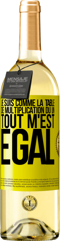 29,95 € Envoi gratuit | Vin blanc Édition WHITE Je suis comme la table de multiplication du un ... tout m'est égal Étiquette Jaune. Étiquette personnalisable Vin jeune Récolte 2024 Verdejo