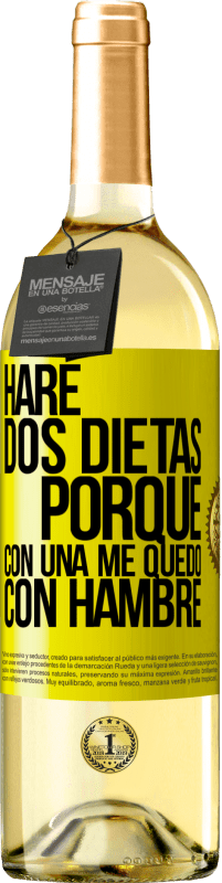 29,95 € Envío gratis | Vino Blanco Edición WHITE Haré dos dietas porque con una me quedo con hambre Etiqueta Amarilla. Etiqueta personalizable Vino joven Cosecha 2025 Verdejo
