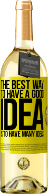 29,95 € 送料無料 | 白ワイン WHITEエディション 良いアイデアを持つための最良の方法は、多くのアイデアを持つことです 黄色のラベル. カスタマイズ可能なラベル 若いワイン 収穫 2025 Verdejo