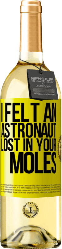 29,95 € 送料無料 | 白ワイン WHITEエディション 宇宙飛行士があなたのほくろで迷子になったのを感じました 黄色のラベル. カスタマイズ可能なラベル 若いワイン 収穫 2025 Verdejo