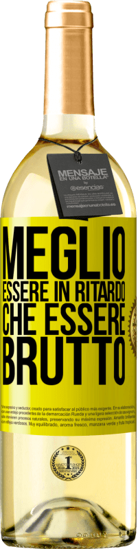 29,95 € Spedizione Gratuita | Vino bianco Edizione WHITE Meglio essere in ritardo che essere brutto Etichetta Gialla. Etichetta personalizzabile Vino giovane Raccogliere 2023 Verdejo