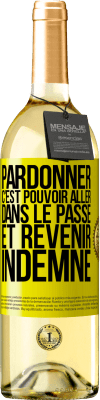 29,95 € Envoi gratuit | Vin blanc Édition WHITE Pardonner, c'est pouvoir aller dans le passé et revenir indemne Étiquette Jaune. Étiquette personnalisable Vin jeune Récolte 2023 Verdejo