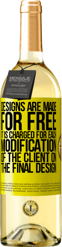 29,95 € 送料無料 | 白ワイン WHITEエディション デザインは無料で作られています。最終設計でのクライアントの変更ごとに課金されます 黄色のラベル. カスタマイズ可能なラベル 若いワイン 収穫 2025 Verdejo