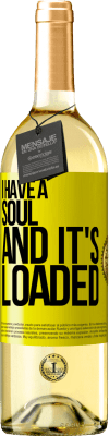 29,95 € Free Shipping | White Wine WHITE Edition I have a soul and it's loaded Yellow Label. Customizable label Young wine Harvest 2024 Verdejo