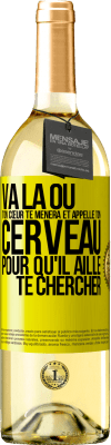 29,95 € Envoi gratuit | Vin blanc Édition WHITE Va là où ton cœur te mènera et appelle ton cerveau pour qu'il aille te chercher Étiquette Jaune. Étiquette personnalisable Vin jeune Récolte 2025 Verdejo