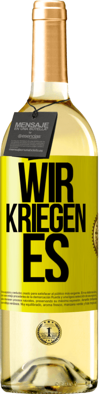 29,95 € Kostenloser Versand | Weißwein WHITE Ausgabe Wir kriegen es Gelbes Etikett. Anpassbares Etikett Junger Wein Ernte 2024 Verdejo