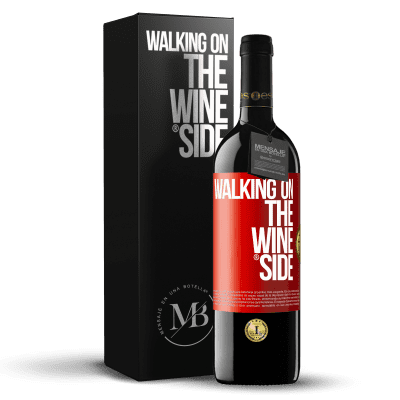 «Walking on the Wine Side®» Edición RED MBE Reserva