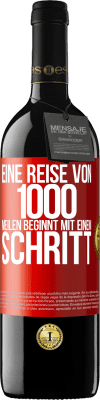 39,95 € Kostenloser Versand | Rotwein RED Ausgabe MBE Reserve Eine Reise von 1000 Meilen beginnt mit einem Schritt Rote Markierung. Anpassbares Etikett Reserve 12 Monate Ernte 2014 Tempranillo