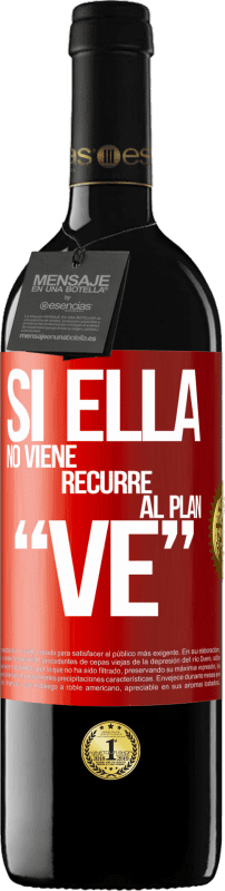 39,95 € Spedizione Gratuita | Vino rosso Edizione RED MBE Riserva Si ella no viene, recurre al plan VE Etichetta Rossa. Etichetta personalizzabile Riserva 12 Mesi Raccogliere 2016 Tempranillo