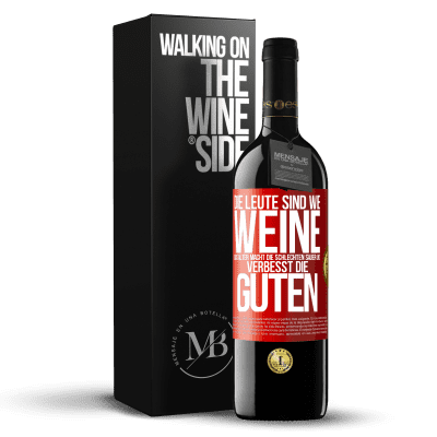 «Die Leute sind wie Weine: das Alter macht die schlechten sauer und verbesst die guten» RED Ausgabe MBE Reserve