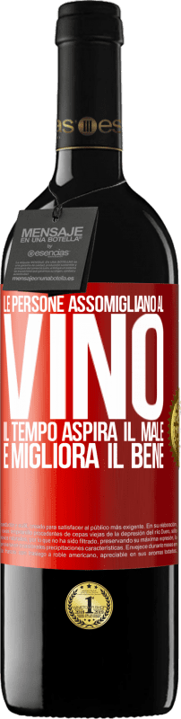 39,95 € Spedizione Gratuita | Vino rosso Edizione RED MBE Riserva Le persone assomigliano al vino. Il tempo aspira il male e migliora il bene Etichetta Rossa. Etichetta personalizzabile Riserva 12 Mesi Raccogliere 2015 Tempranillo