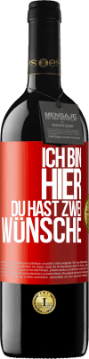 39,95 € Kostenloser Versand | Rotwein RED Ausgabe MBE Reserve Ich bin hier. Du hast zwei Wünsche Rote Markierung. Anpassbares Etikett Reserve 12 Monate Ernte 2014 Tempranillo