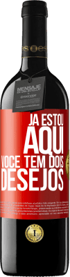 39,95 € Envio grátis | Vinho tinto Edição RED MBE Reserva Já estou aqui. Você tem dois desejos Etiqueta Vermelha. Etiqueta personalizável Reserva 12 Meses Colheita 2015 Tempranillo