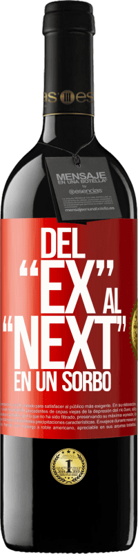 39,95 € Envío gratis | Vino Tinto Edición RED MBE Reserva Del EX al NEXT en un sorbo Etiqueta Roja. Etiqueta personalizable Reserva 12 Meses Cosecha 2015 Tempranillo